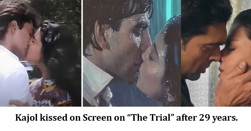 Kajol has broken her 29-year no-kissing policy on screen for this "The Trial" Web-Series